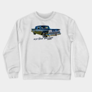 1959 Ford Fairlane 500 Coupe Crewneck Sweatshirt